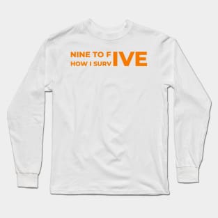 Thrive in the Workday Hustle Long Sleeve T-Shirt